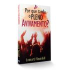 Livro - Por Que Tarda o Pleno Avivamento?