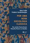 Livro - Por uma nova sociologia clássica