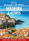 Livro - Portugal é um Show! - Madeira e Açores