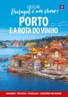 Livro - Portugal é um Show! - Porto e a Rota do Vinho