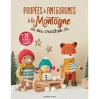 Livro Poupées Et Amigurumis à La Montagne au Crochet (Bonecos de crochê e amigurumis nas montanhas)