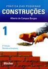 Livro Prática das Pequenas Construções Vol.1 Alberto de Campos Borges Edgard Blücher