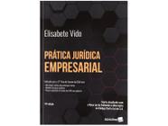 Livro Prática Jurídica Empresarial Elisabete Vido