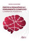 Livro - Prática pedagógica e pensamento complexo