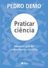 Livro - Praticar ciência