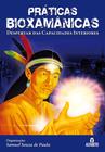Livro - Práticas Bioxamânicas
