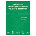 Livro - Práticas da interdisciplinaridade no ensino e pesquisa