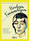 Livro - Práticas de pesquisa em psicologia fenomenológica