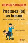 Livro - Precisa-se (se) ser humano