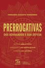 Livro - Prerrogativas dos advogados e sua defesa