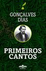 Livro Primeiros Cantos Gonçalves Dias