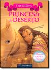Livro - Princesas Do Reino Da Fantasia - Princesa Do Deserto (Livro 3 - Parte 1)