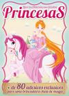 Livro - Princesas Livro De Atividades Com Adesivos