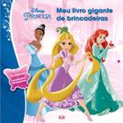 Livro - Princesas: meu livro gigante de brincadeiras