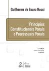 Livro - Princípios Constitucionais Penais e Processuais Penais