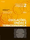 Livro - Princípios de física - vol. II - oscilações, ondas e termodinâmica