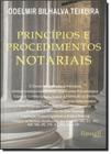 Livro: Princípios e Procedimentos Notariais Autor: Odelmir Bilhalva Teixeira (Novo, Lacrado)