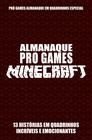 Livro - Pró-Games Almanaque em Quadrinhos Especial Edição 03 - Minecraft