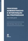 Livro - Processo administrativo e intervenção na propriedade: