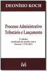 Livro - Processo administrativo tributário e lançamento - 2 ed./2012