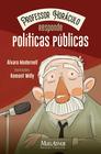 Livro - Professor Horáculo Políticas públicas
