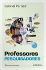 Livro - Professores pesquisadores (Coleção O valor do professor, Vol. 6)