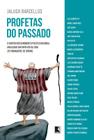 Livro - Profetas do passado