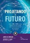 Livro - Projetando o Futuro