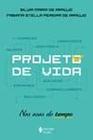 Livro Projeto de Vida: Nas Asas do Tempo