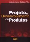 Livro - Projeto E Desenvolvimento De Produtos