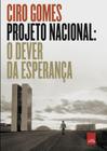 Livro - Projeto Nacional: O dever da esperança