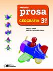 Livro - Projeto Prosa - Geografia - 3º Ano