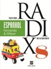 Livro - Projeto Radix - Espanhol - 8º Ano