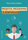 Livro - Projetos, programas e portfólios