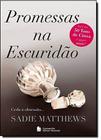 Livro - Promessas na escuridão