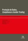Livro Proteçao De Dados, Compliance E Insider Trading - Almedina
