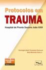 Livro - Protocolos em trauma