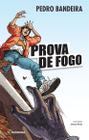 Livro - Prova de fogo