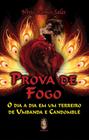 Livro - Prova de fogo