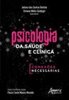 Livro - Psicologia da saúde e clínica: conexões necessárias