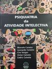 Livro - Psiquiatria da Atividade Intelectiva - Caixeta - Sparta