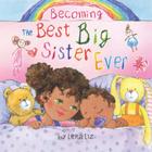 Livro publicado de forma independente Becoming the Best Big Sister Ev