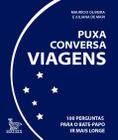 Livro - Puxa conversa viagens