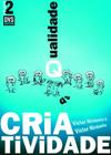 Livro - Qualidade da Criatividade - volume 2