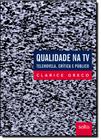 Livro - Qualidade na TV: telenovela, crítica e público