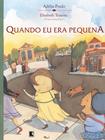 Livro - QUANDO EU ERA PEQUENA