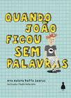 Livro - Quando João ficou sem palavras