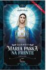 Livro Quando Maria Passa na Frente - Anderson Reis - Editora Imaculada