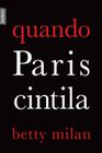 Livro - Quando Paris cintila (edição de bolso)