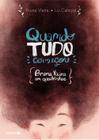 Livro - Quando tudo começou